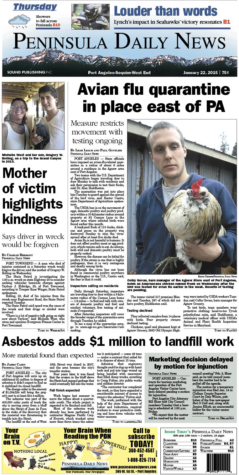 Here is today's front page for our  readers in Clallam County — news tailored to your community. There's more inside that isn't online! ()
