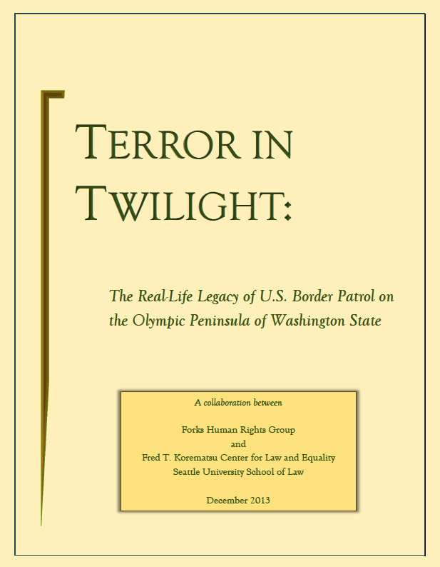 'Terror in Twilight ' — Seattle University study focuses on confrontations between Latinos and Border Patrol officers in Forks [ Read the full study here. ]