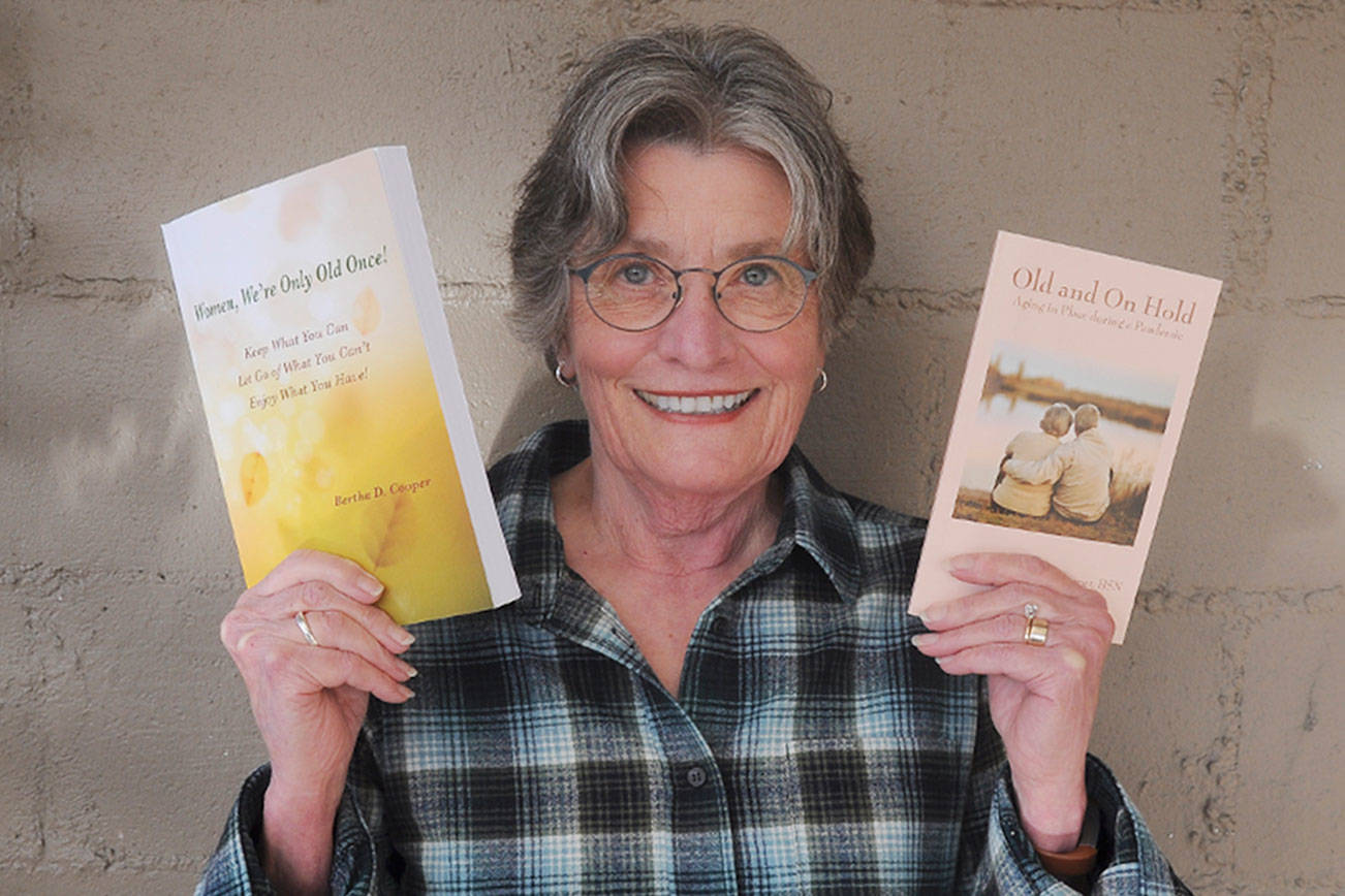 Bertha Cooper, author of "Women, We're Only Old Once!" and "Old and On Hold," is the special guest presenter at a North Olympic Library Zoom presentation on Jan. 12. Sequim Gazette photo by Michael Dashiell